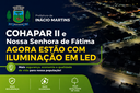 Cohapar II e Nossa Senhora de Fátima recebem iluminação em LED