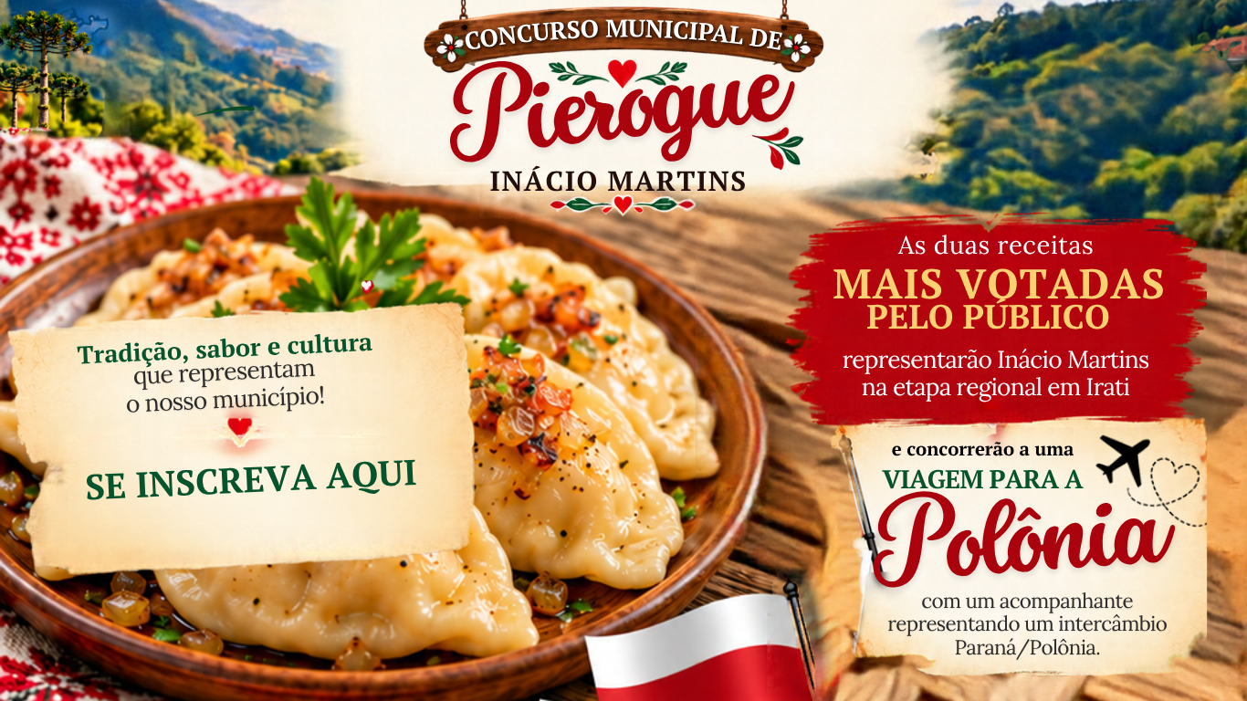 Concurso Municipal de Pierogue abre inscrições em Inácio Martins